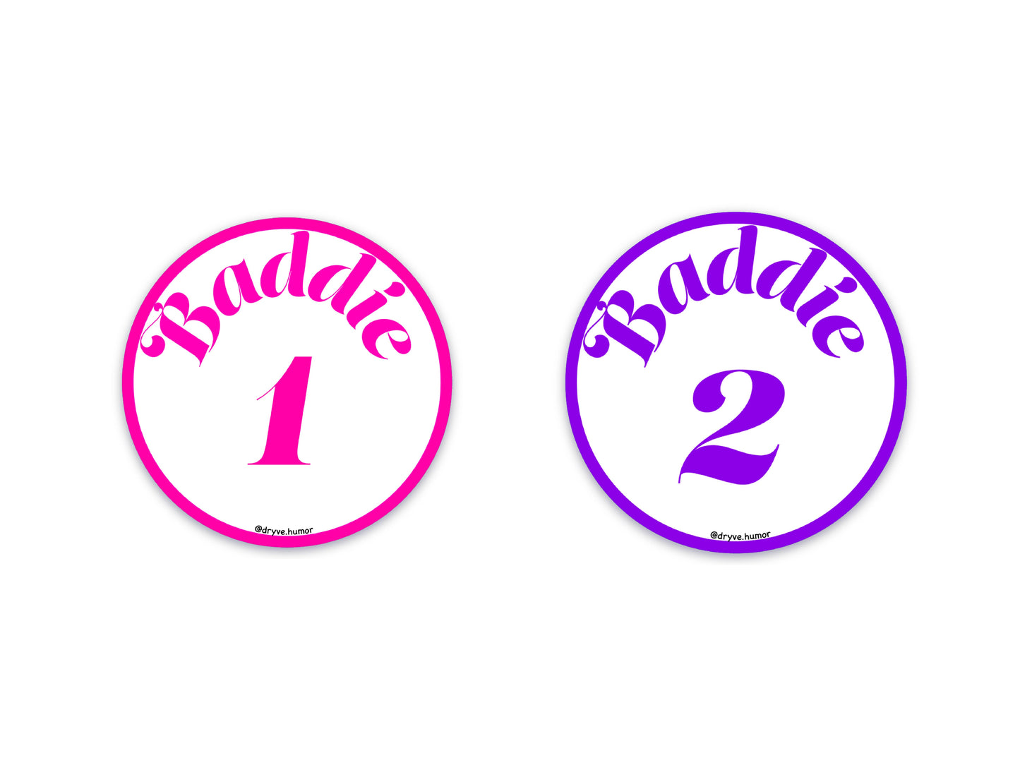 Baddie 1 Baddie 2 Stickers